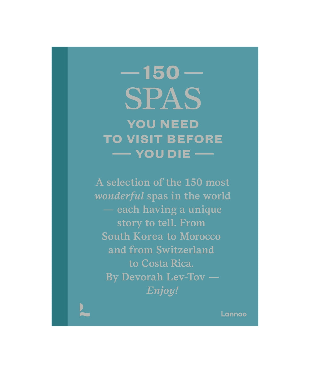 New Mags - 150 Spas You Need to Visit Before You Die bog