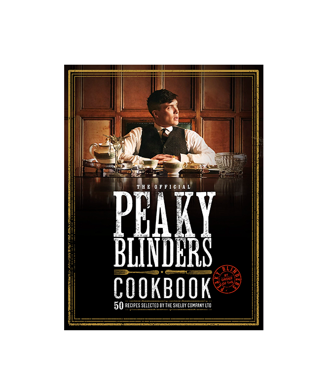 New Mags - Peaky Blinders Cookbook